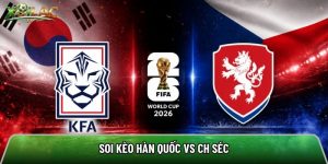 Soi kèo Hàn Quốc vs CH Séc, 9h ngày 12/6 – World Cup 2026